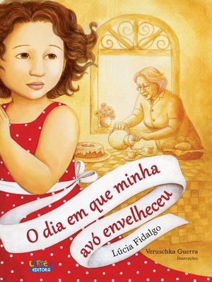 cover image of O dia em que minha avó envelheceu